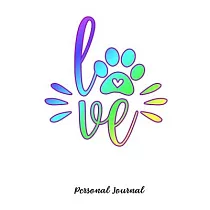 Love： Journal Notebook Gift for Dog and Puppy Lovers