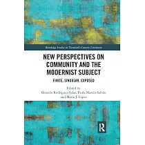 New Perspectives on Community and the Modernist Subject： Finite， Singular， Exposed
