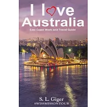 I love East Coast Australia： East Coast Australia Work and Travel Guide