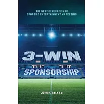 3─Win Sponsorship： The Next Generation of Sports and Entertainment Marketing