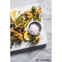 My Journal： Recipe Journal ─ 6"x9" ─ 120 Lined pages ─ Recipe Recording Notebook ─ Matte Cover