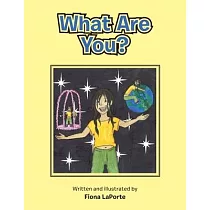 What Are You?