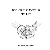 God on the Move in My Life