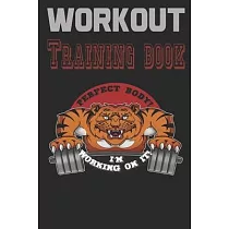 Workout Trainingbook： Efficiently and easily keep track of training sessions in the gym or in your own basement and record successes.