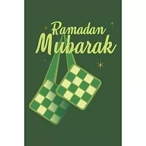 Ramadan Mubarak： Mecca I Quran I Ramadan Kareem I Muslim Holiday I Islam I Holidays I Gift I Celebrate I Muslim’’s Journal
