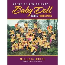 Krewe of New Orleans Baby Doll Ladies’’ Homecoming