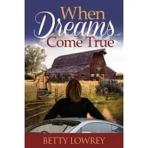 When Dreams Come True
