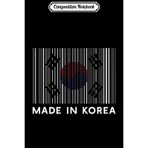 Composition Notebook： Made in Korean Funny Barcode Korea American Gift Journal/Notebook Blank Lined Ruled 6x9 100 Pages