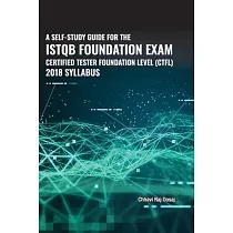 A Self─Study Guide For The ISTQB Foundation Exam Certified Tester Foundation Level (CTFL) 2018 Syllabus