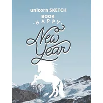 sketchbook gift unicorn： happy new year： Unicorn Journal and sketchbook gift： Journal and sketchbook for Girls ─ Composition Size (8.5"x11") Wi