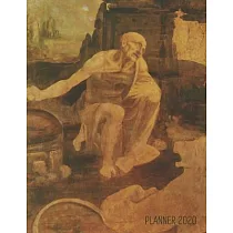 Leonardo da Vinci Art Planner 2020： Saint Jerome in the Wilderness Large Artistic Scheduler： January ─ December Beautiful Christian Renaissance Painti
