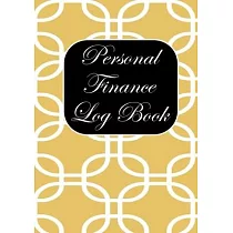 Personal Finance Log Book： Personal Finance Planner Organizer for Debt Free Money Management Income expense and Savings log book