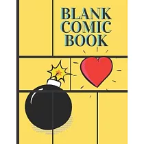 Blank Comic Book： (Draw Your Own Comics)Over 150 Pages Large Big 8.5" x 11" Cartoon / Comic Book With Lots of Templates