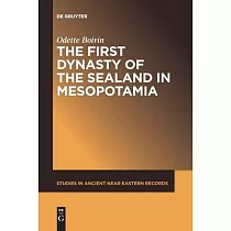 The First Dynasty of the Sealand in Mesopotamia