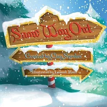 Snow Way Out： A Christmas Story