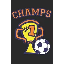 Champs： 6"x9" notebook lined paper as a gift Soccer Fans ─ Great gift makes little Football Fans happy for kids and children w