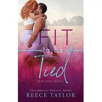 Fit To Be Tied