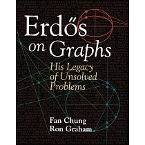 Erd�s on Graphs： His Legacy of Unsolved Problems
