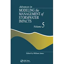 Advances in Modeling the Management of Stormwater Impacts