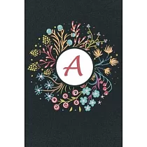 A： Initial Monogram Notebook A， A Monogram Journal A， A Monogram Notepad A， 100 Pages with Glossy Cover
