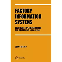 Factory Information Systems： Design and Implementation for CIM Management and Control