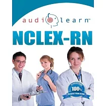 NCLEX─RN AudioLearn： Complete Audio Review for the NCLEX─RN (Nursing Test Prep Series)