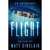 Flight： A science fiction anthology