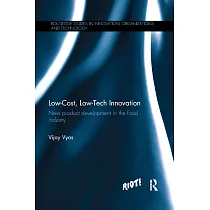 Low─Cost， Low─Tech Innovation： New Product Development in the Food Industry