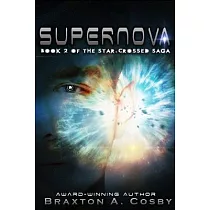 Supernova： The Star─Crossed Saga