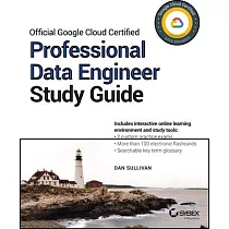Google Cloud Certified Professional Data Engineer Study Guide