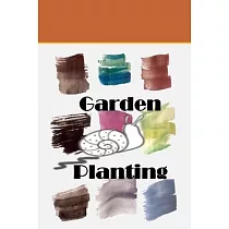 Garden Planting： garden
