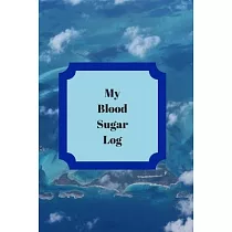 My Blood Sugar Tracker： A yearly tracker of blood glucose levels