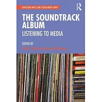 The Soundtrack Album： Listening to Media