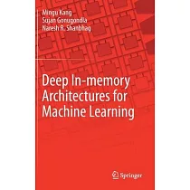 Deep In─Memory Architectures for Machine Learning