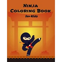 Ninja Coloring Book for Kids： Coloring Book For Kids 3─8 Gift (8.5 x 11 inches)