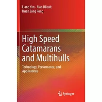 High Speed Catamarans and Multihulls： Technology， Performance， and Applications