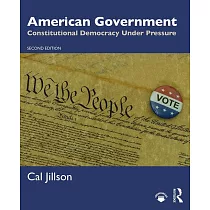 American Government： Constitutional Democracy Under Pressure