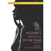 Best Women’’s Erotica of the Year， Volume 5