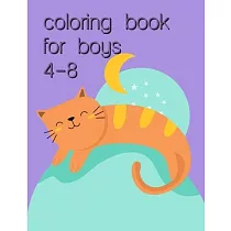 Coloring Book For Boys 4─8： An Adorable Coloring Book with Cute Animals， Playful Kids， Best Magic for Children