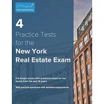 4 Practice Tests for the New York Real Estate Exam： 300 Practice Questions with Detailed Explanations