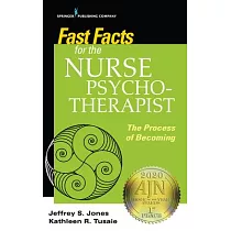 Fast Facts for the Nurse Psychotherapist： The Process of Becoming