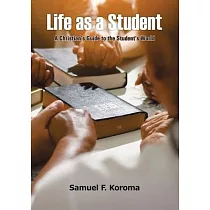 Life as a Student： A Christian’’s Guide to the Student’’s World