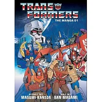 Transformers： The Manga， Vol. 1