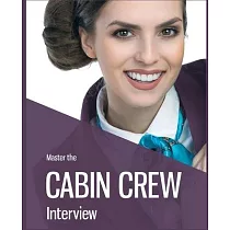 Master the Cabin Crew Interview ─ INTERVIEW SUCCESS