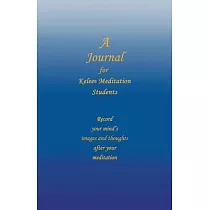 A Journal for Kelee(R) Meditation Students： A 10─Week Course