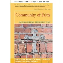 Community of Faith： Crafting Christian Communities Today