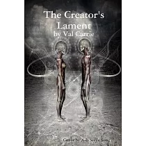 The Creator’’s Lament