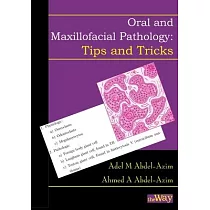 Oral and Maxillofacial Pathology ─ Tips and Tricks： Your Guide to Success
