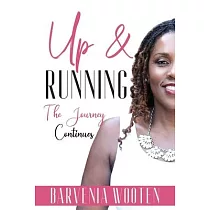 Up & Running： The Journey Continues