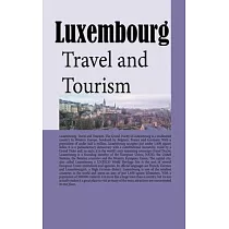 Luxembourg： Travel and Tourism